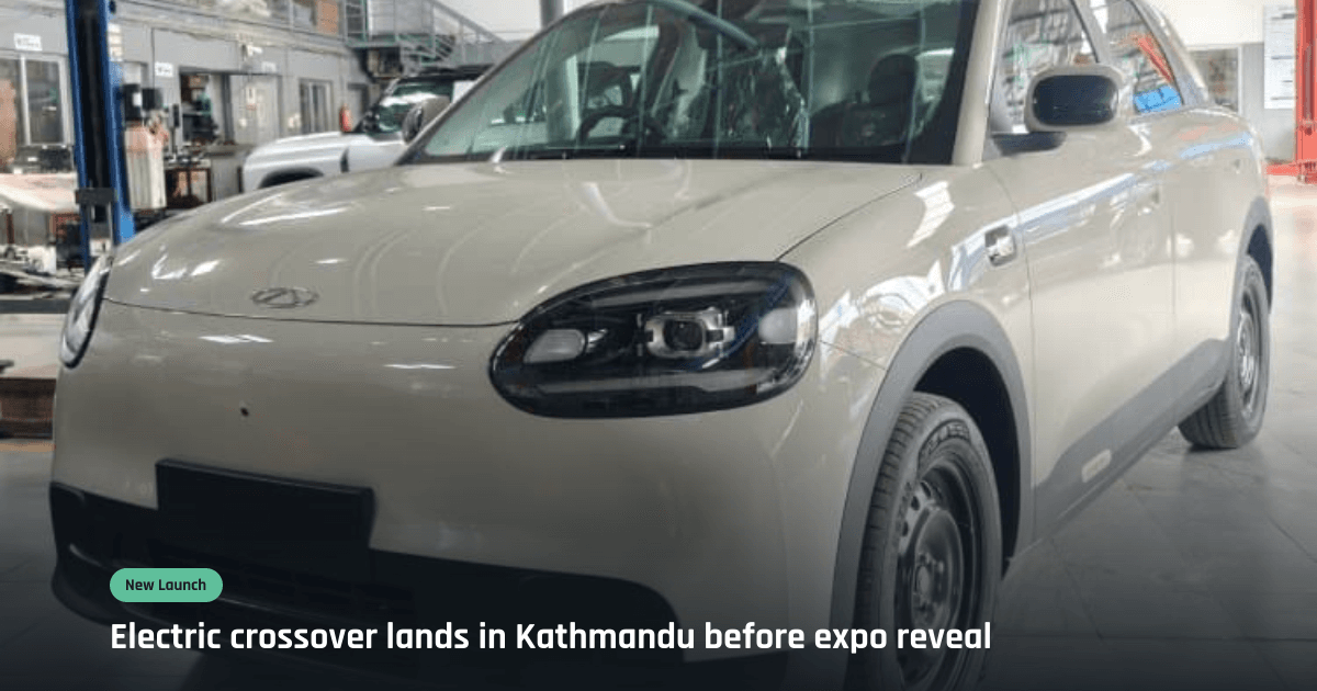 Chery Q arrives in Kathmandu ahead of Nepal debut