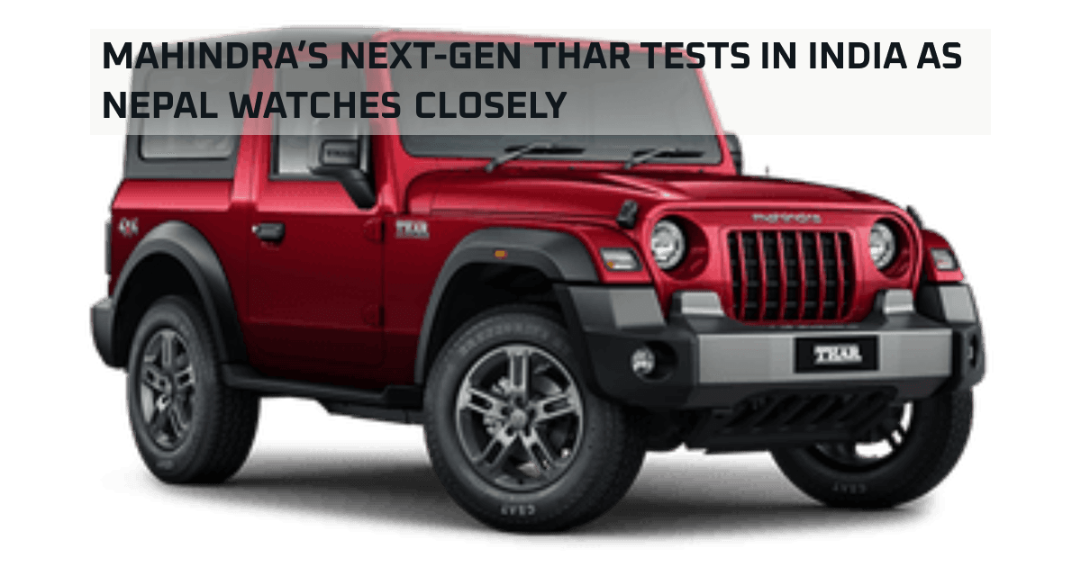 Mahindra Thar facelift spied in India, Nepal launch could be on the cards