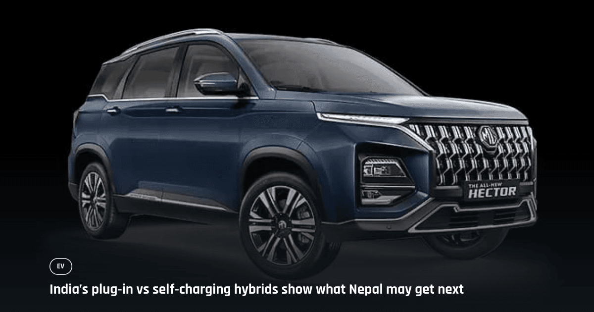 MG Hector Tomahawk PHEV could spotlight Toyota’s hybrid push in Nepal