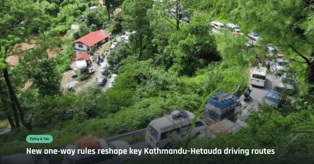 One-way routes set for Kathmandu–Hetauda vehicle movement