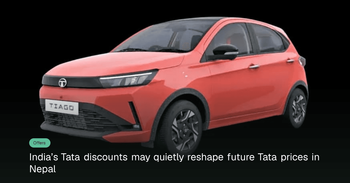 Tata India offers big August discounts – what it means for Nepal buyers