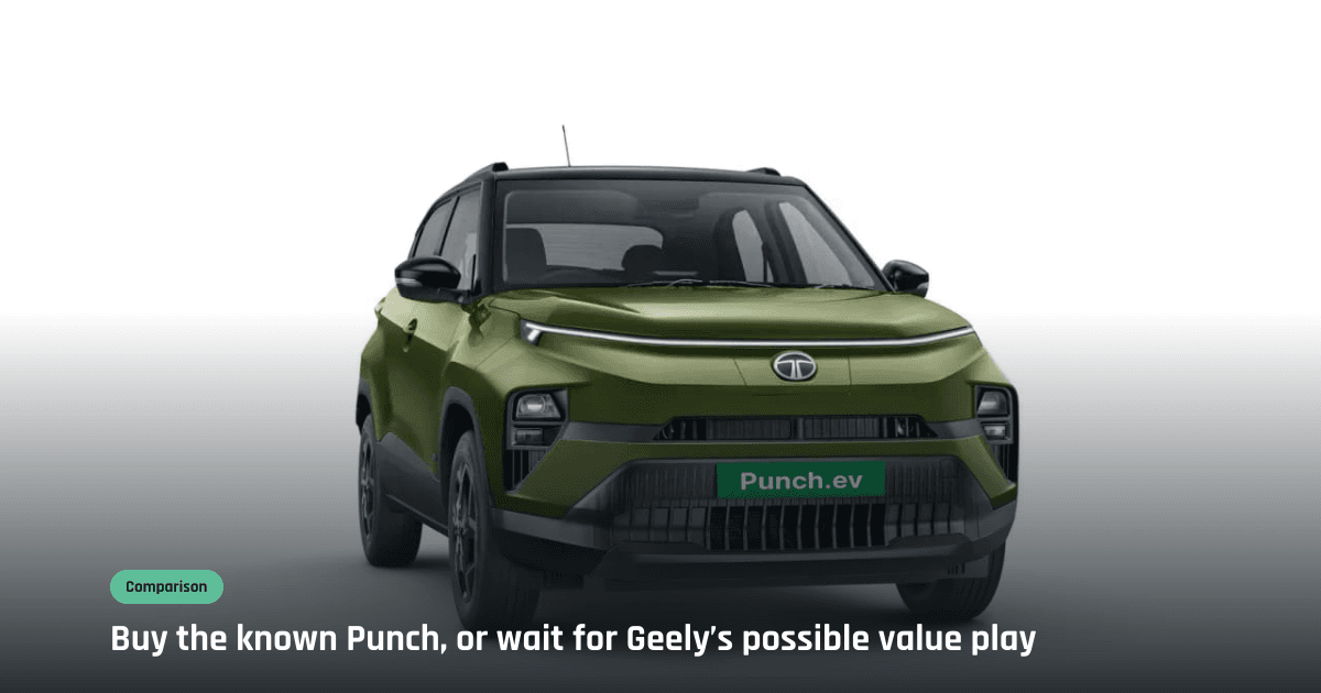 Tata Punch EV vs Geely E2: buy the Punch now, or wait on Geely’s promise?