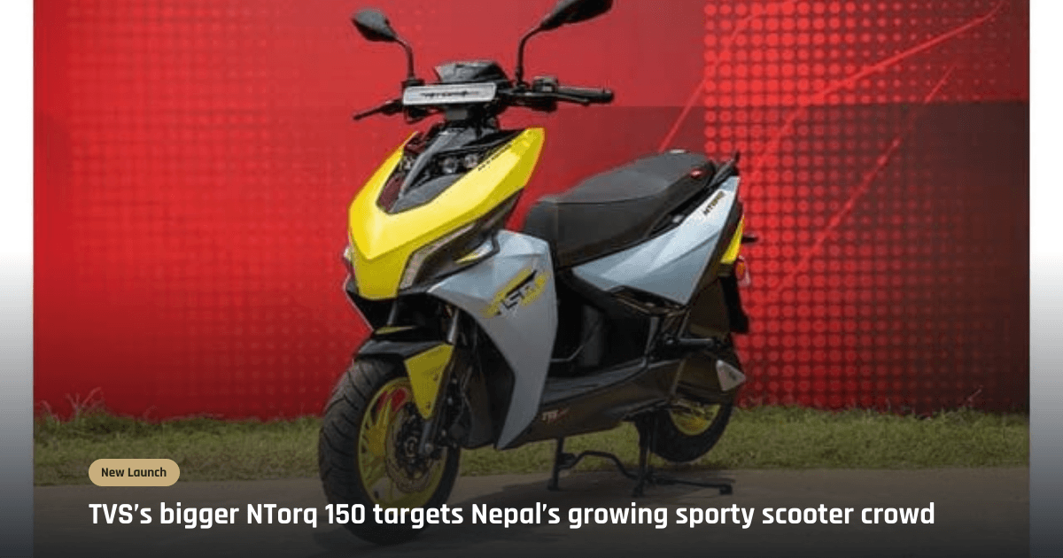 TVS NTorq 150 unveiled in Kathmandu, bookings open