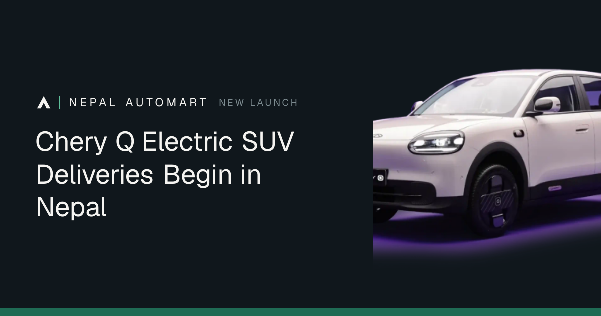 Chery Q Electric SUV Deliveries Begin in Nepal